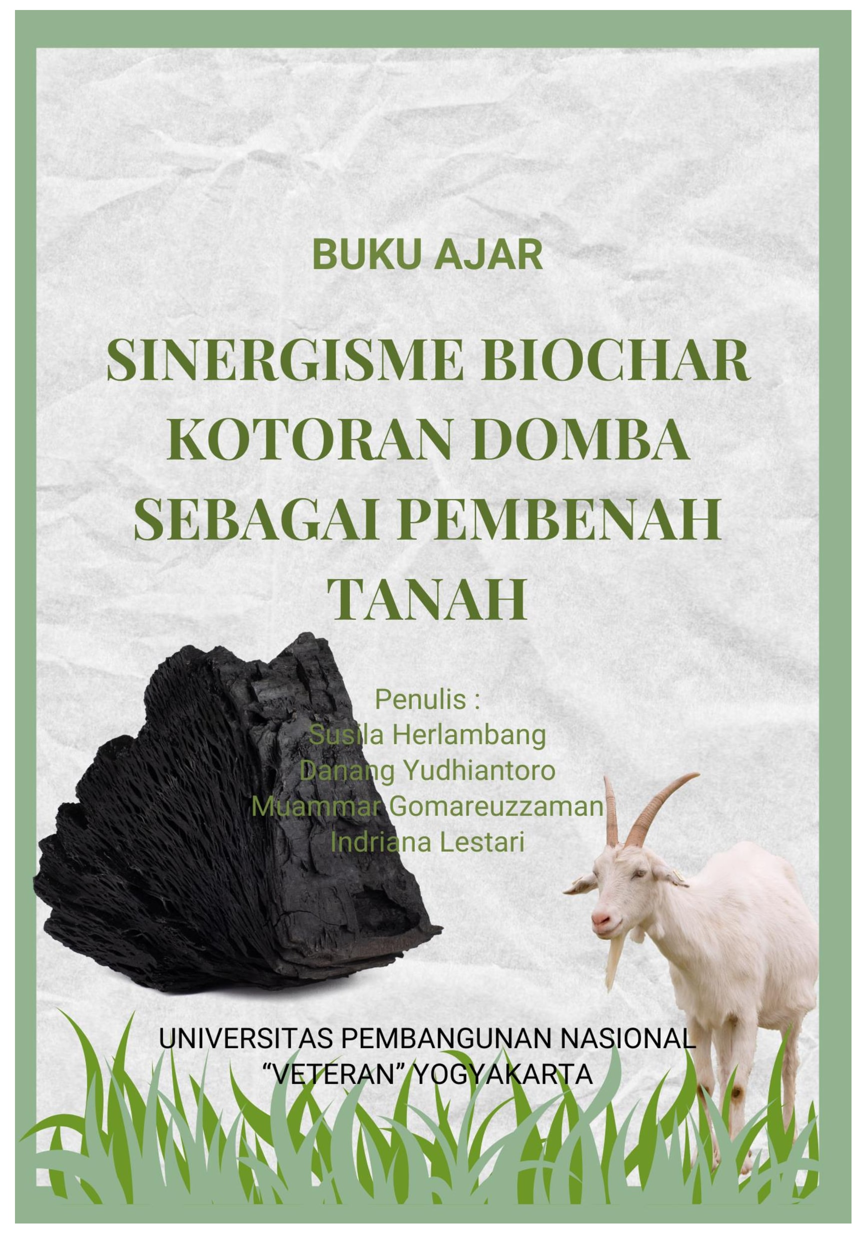 Cover Buku Sinergisme Biochar Kotoran Domba sebagai Pembenah Tanah